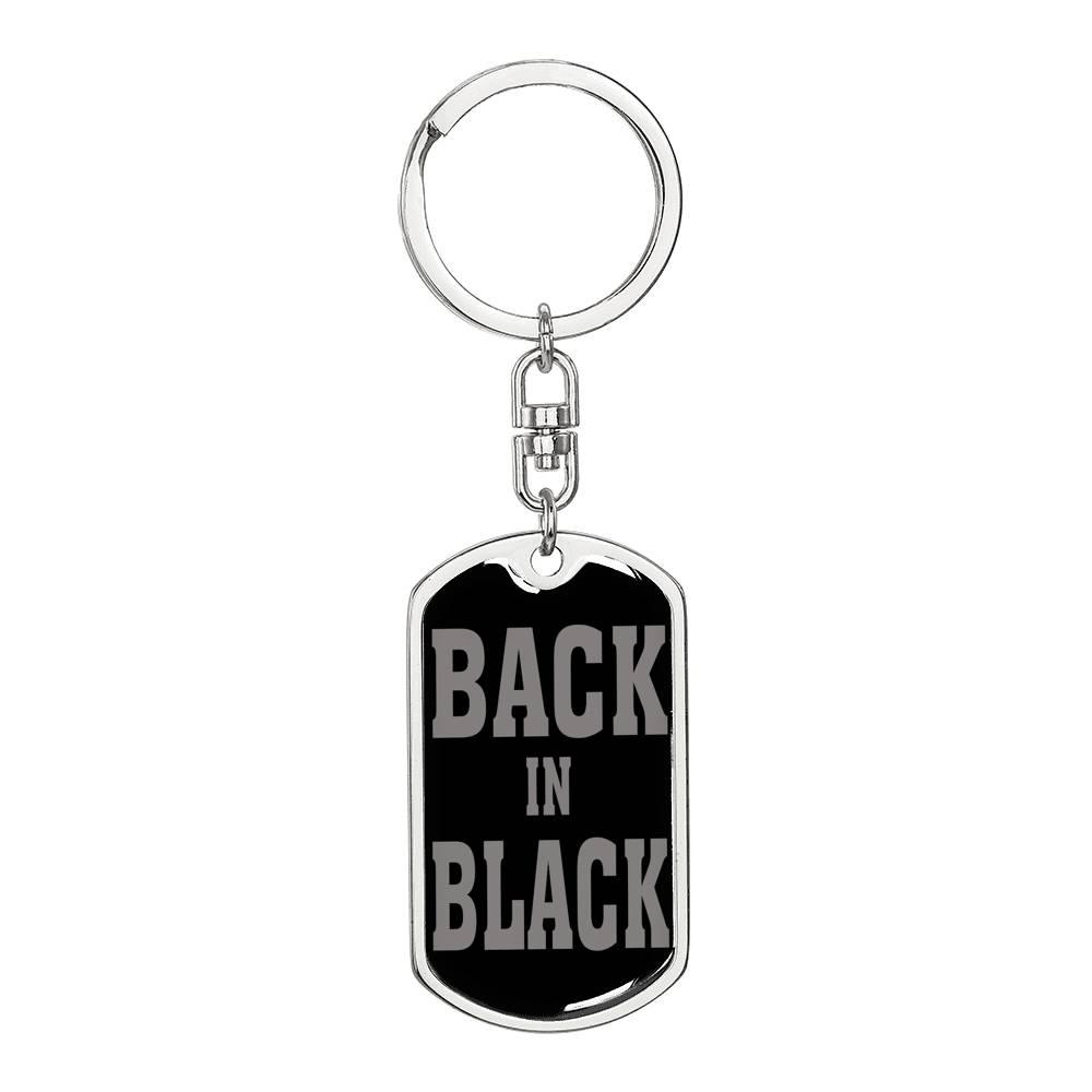 Back In Black Keychain Dog Tag Stainless Steel or 18k Gold-Express Your Love Gifts