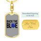 Back The Blue Keychain Stainless Steel or 18k Gold Dog Tag Keyring-Express Your Love Gifts