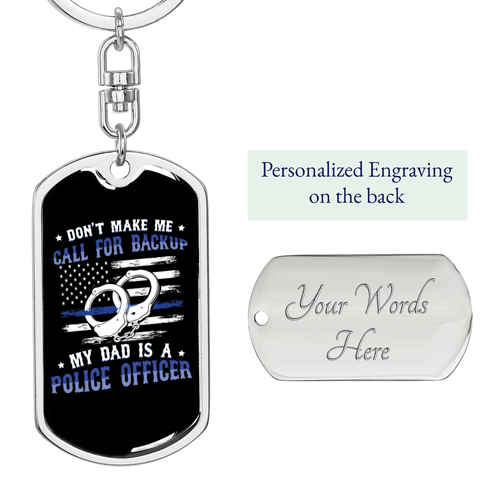Backup Police Dad Keychain Stainless Steel or 18k Gold Dog Tag Keyring-Express Your Love Gifts