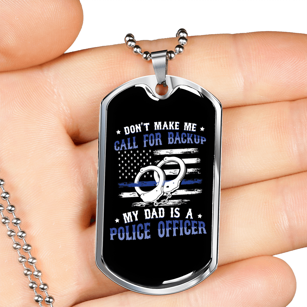 Backup Police Dad Necklace Stainless Steel or 18k Gold Dog Tag 24"-Express Your Love Gifts