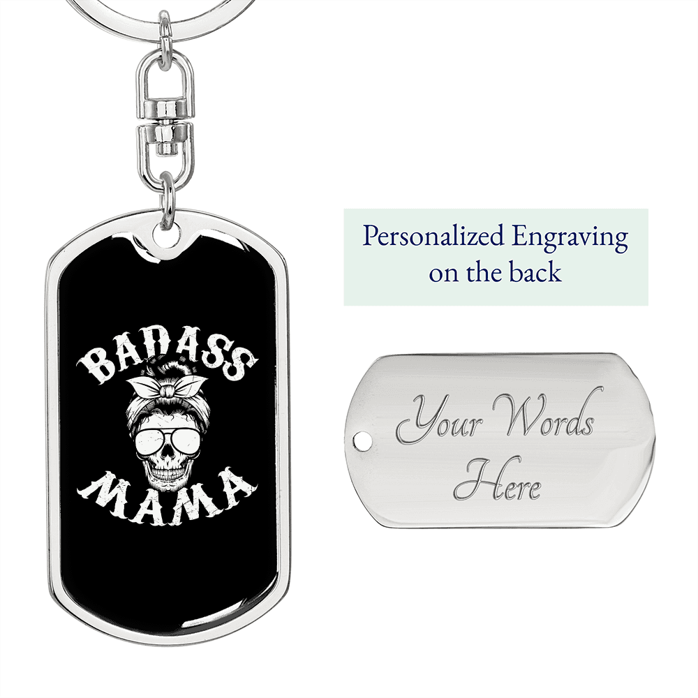 Bad Ass Mama Mom Keychain Stainless Steel or 18k Gold Dog Tag Keyring-Express Your Love Gifts