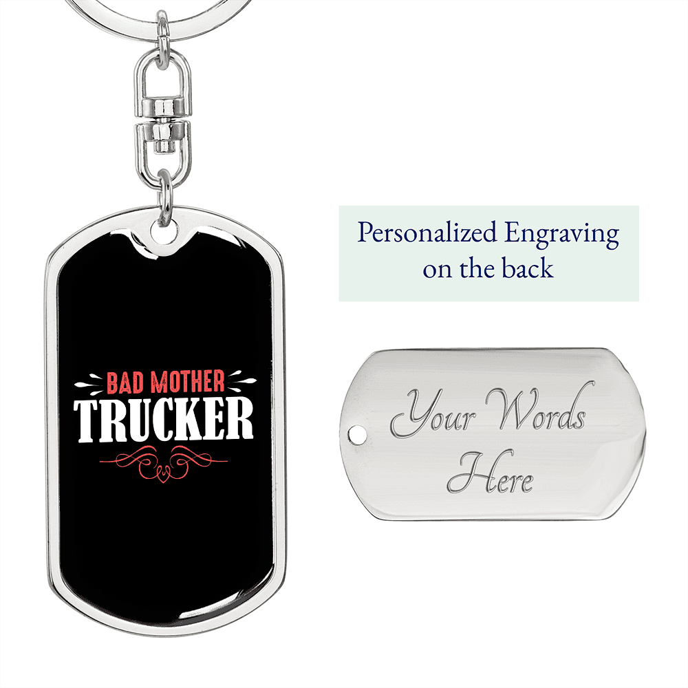 Bad Mother Trucker Mom Keychain Stainless Steel or 18k Gold Dog Tag Keyring-Express Your Love Gifts