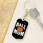 Ball Mum Mom Keychain Stainless Steel or 18k Gold Dog Tag Keyring-Express Your Love Gifts