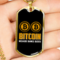 Bank Sucks Bitcoin Rules Crypto Necklace Stainless Steel or 18k Gold Dog Tag 24" Chain-Express Your Love Gifts