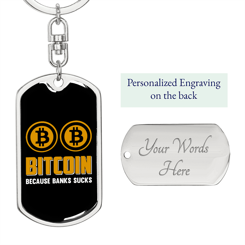 Bank Sucks Crypto Keychain Stainless Steel or 18k Gold Dog Tag Keyring-Express Your Love Gifts