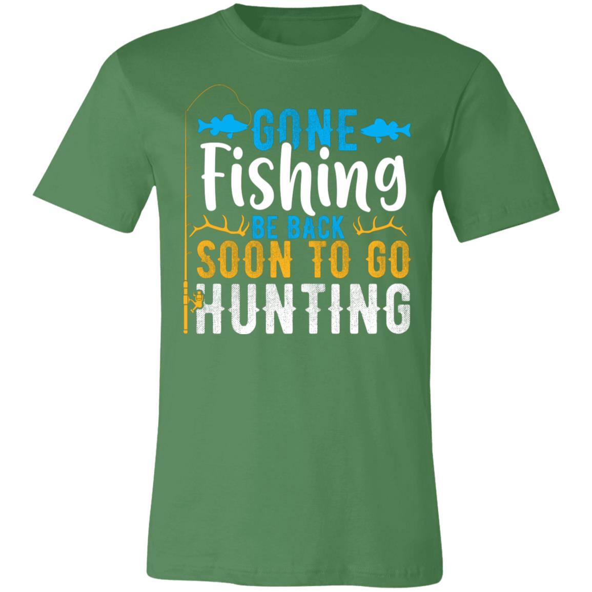 Be Back to go Hunting Hunter Gift T-Shirt-Express Your Love Gifts