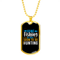 Be Back To Go Hunting Necklace Stainless Steel or 18k Gold Dog Tag 24" Chain-Express Your Love Gifts