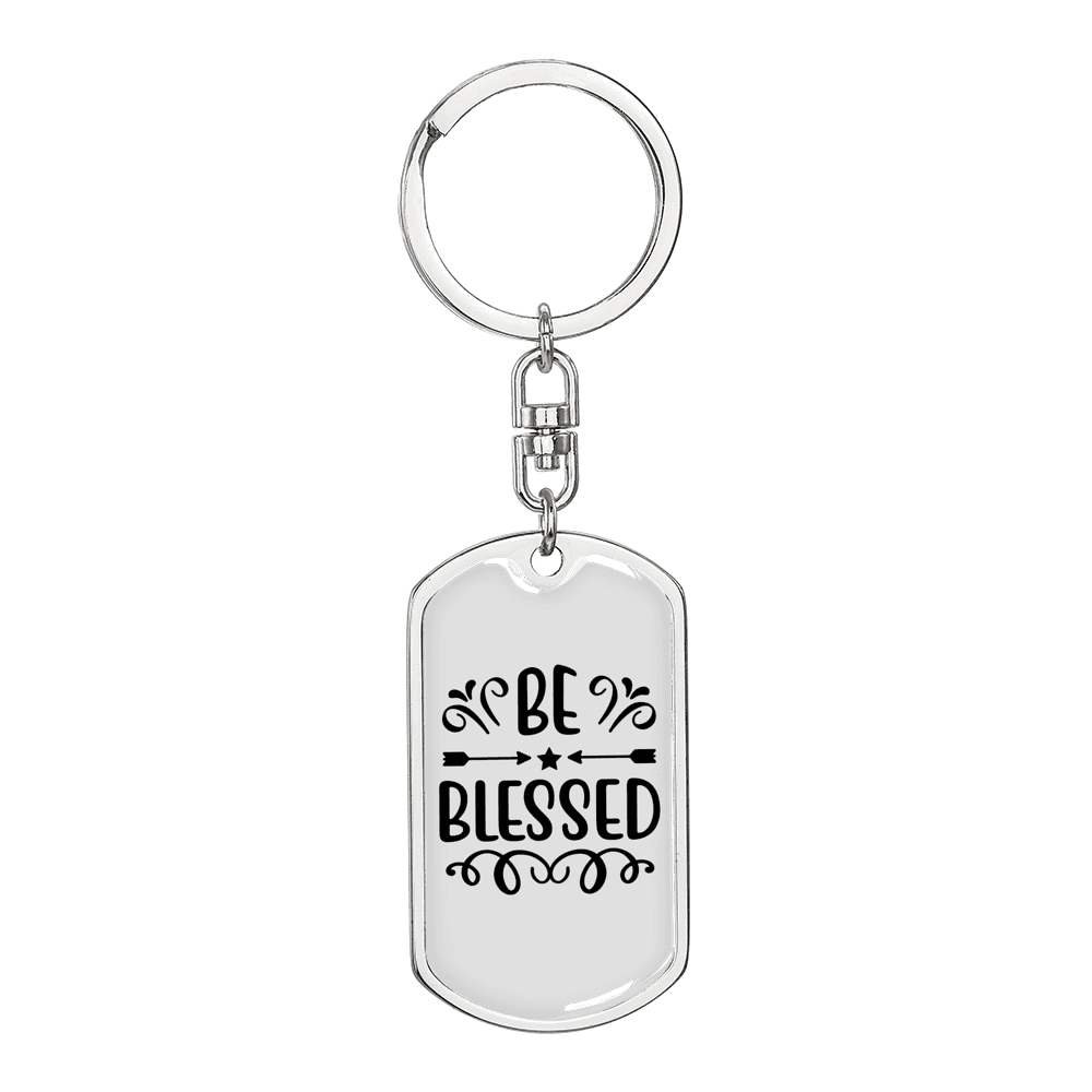 Be Blessed Keychain Stainless Steel or 18k Gold Dog Tag Keyring-Express Your Love Gifts