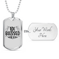 Be Blessed Necklace Stainless Steel or 18k Gold Dog Tag 24" Chain-Express Your Love Gifts