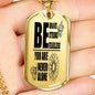 Be Brave Strong Fearless Necklace Stainless Steel or 18k Gold Dog Tag 24"-Express Your Love Gifts