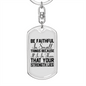 Be Faithful Verse Luke 16:10 Keychain Stainless Steel or 18k Gold Dog Tag Keyring-Express Your Love Gifts