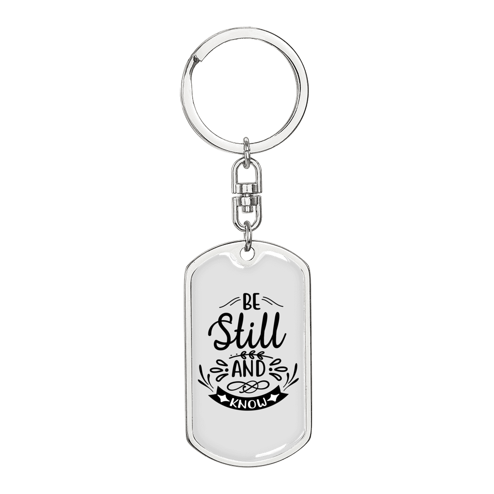 Be Still And Know Psalm 46:10 Keychain Stainless Steel or 18k Gold Dog Tag Keyring-Express Your Love Gifts