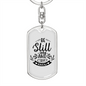 Be Still And Know Psalm 46:10 Keychain Stainless Steel or 18k Gold Dog Tag Keyring-Express Your Love Gifts