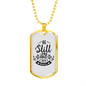 Be Still And Know That Psalm 46:10 Necklace Stainless Steel or 18k Gold Dog Tag 24" Chain-Express Your Love Gifts