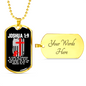 Be Strong And Courageous Firefighter Gift Stainless Steel or 18k Gold Dog Tag 24" Chain-Express Your Love Gifts