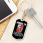 Be Strong And Courageous Firefighter Keychain Stainless Steel or 18k Gold Dog Tag Keyring-Express Your Love Gifts