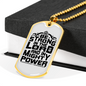 Be Strong In The Lord Necklace Stainless Steel or 18k Gold Dog Tag 24" Chain-Express Your Love Gifts
