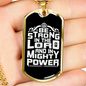Be Strong In The Lord White Necklace Stainless Steel or 18k Gold Dog Tag 24" Chain-Express Your Love Gifts