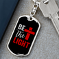 Be The Light Cross Keychain Stainless Steel or 18k Gold Dog Tag Keyring-Express Your Love Gifts