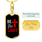 Be The Light Cross Keychain Stainless Steel or 18k Gold Dog Tag Keyring-Express Your Love Gifts
