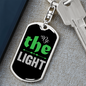 Be The Light Keychain Stainless Steel or 18k Gold Dog Tag Keyring-Express Your Love Gifts