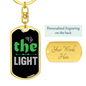Be The Light Keychain Stainless Steel or 18k Gold Dog Tag Keyring-Express Your Love Gifts