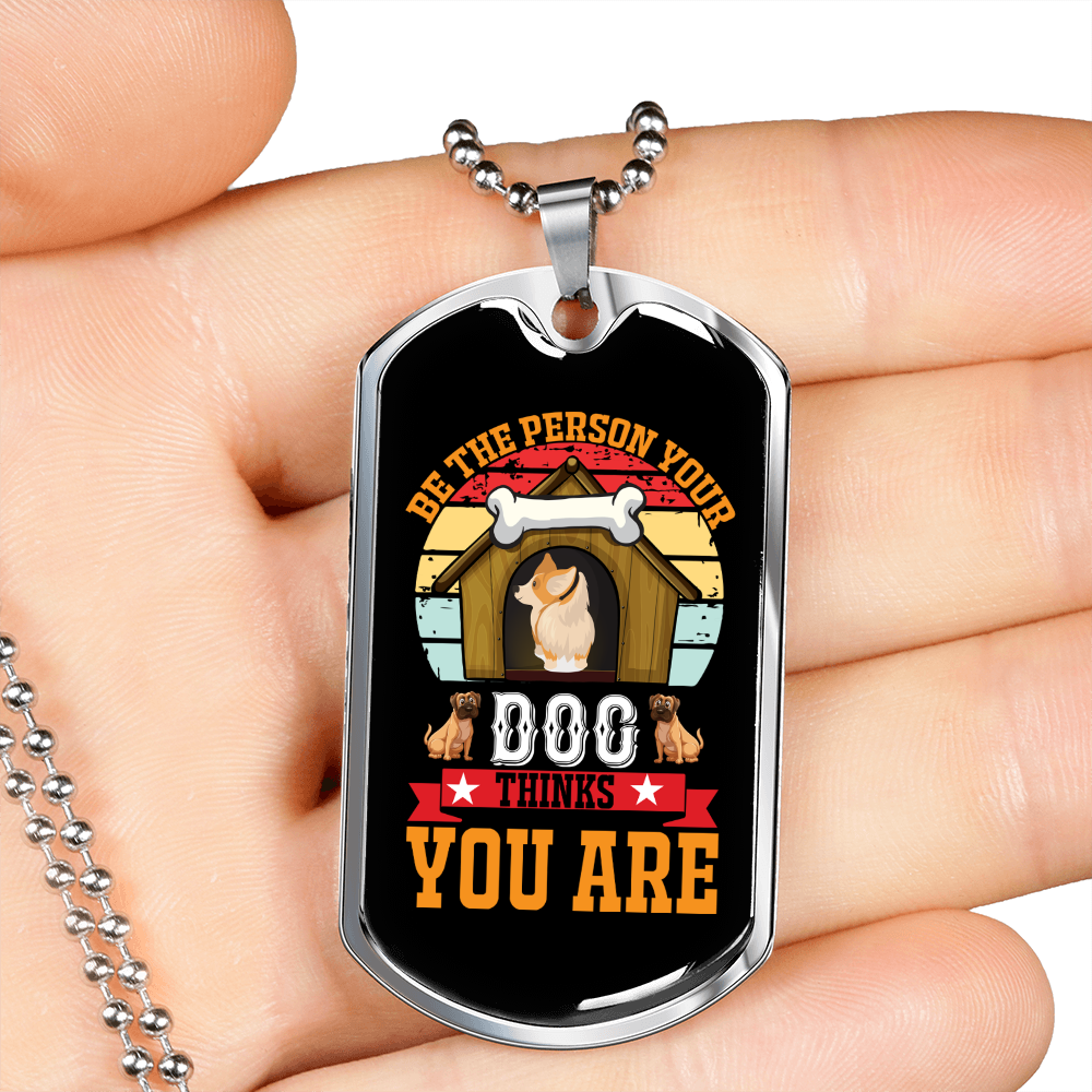 Be The Person Puppies Necklace Stainless Steel or 18k Gold Dog Tag 24" Chain-Express Your Love Gifts