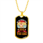 Be The Person Your Dogs Necklace Stainless Steel or 18k Gold Dog Tag 24" Chain-Express Your Love Gifts