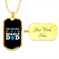 Beagle Dad Necklace Stainless Steel or 18k Gold Dog Tag 24" Chain-Express Your Love Gifts