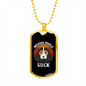 Because People Suck Necklace Stainless Steel or 18k Gold Dog Tag 24" Chain-Express Your Love Gifts
