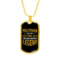 Becoming A Legend Necklace Stainless Steel or 18k Gold Dog Tag 24"-Express Your Love Gifts