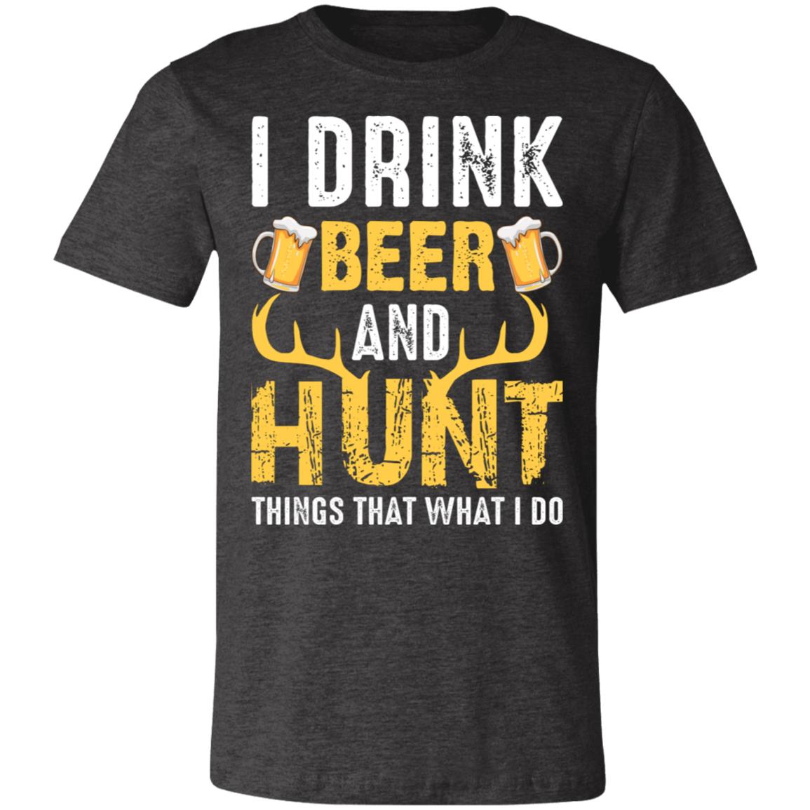 Beer and Hunt Hunter Gift T-Shirt-Express Your Love Gifts