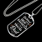 Behind Every Great Daughter To Dad Necklace Stainless Steel or 18k Gold Dog Tag 24" Chain-Express Your Love Gifts