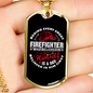 Behind Every Great Firefighter Gift Stainless Steel or 18k Gold Dog Tag 24" Chain-Express Your Love Gifts
