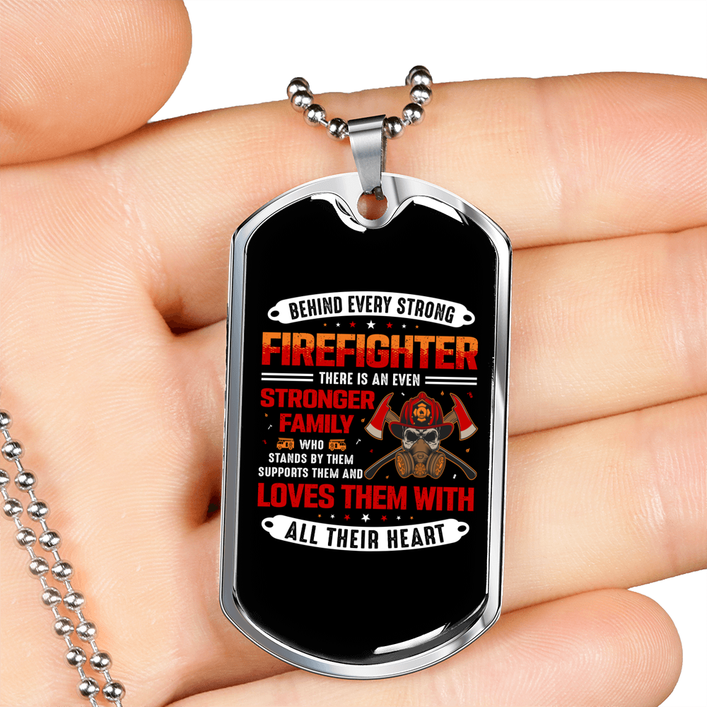 Behind Every Strong Firefighter Gift Stainless Steel or 18k Gold Dog Tag 24" Chain-Express Your Love Gifts