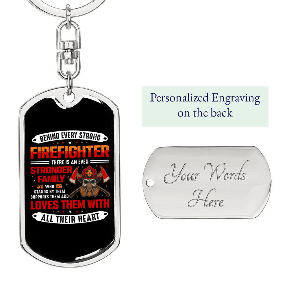 Behind Every Strong Firefighter Keychain Stainless Steel or 18k Gold Dog Tag Keyring-Express Your Love Gifts
