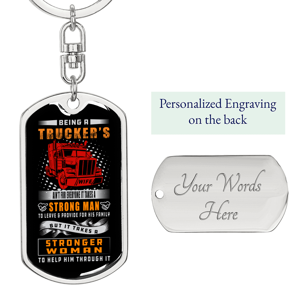Being A Trucker'S Wife Swivel Keychain Dog Tag Stainless Steel or 18k Gold-Express Your Love Gifts