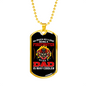Being Dad Is Cooler Firefighter Gift Stainless Steel or 18k Gold Dog Tag 24" Chain-Express Your Love Gifts