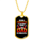 Being Dad Is Priceless Firefighter Gift Stainless Steel or 18k Gold Dog Tag 24" Chain-Express Your Love Gifts