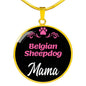 Belgian Sheepdog Mama Necklace Circle Pendant Stainless Steel or 18k Gold 18-22" Dog Mom Pendant-Express Your Love Gifts
