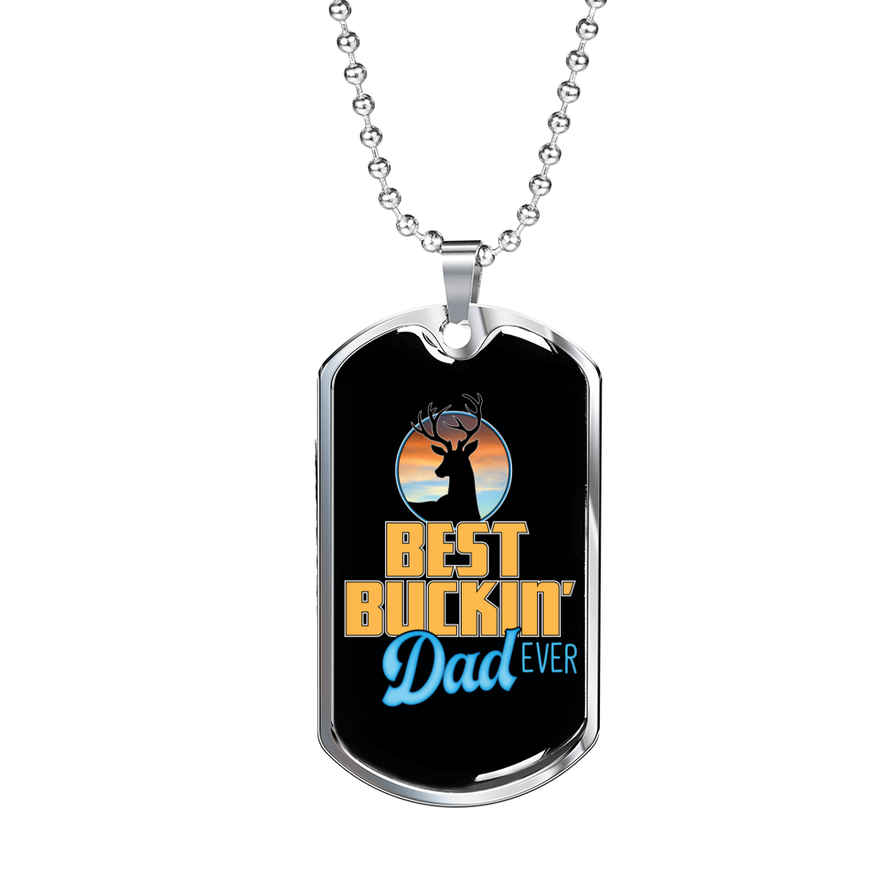 Best Buckin' Dad Ever Black Dog Tag Stainless Steel or 18k Gold 24" Chain-Express Your Love Gifts