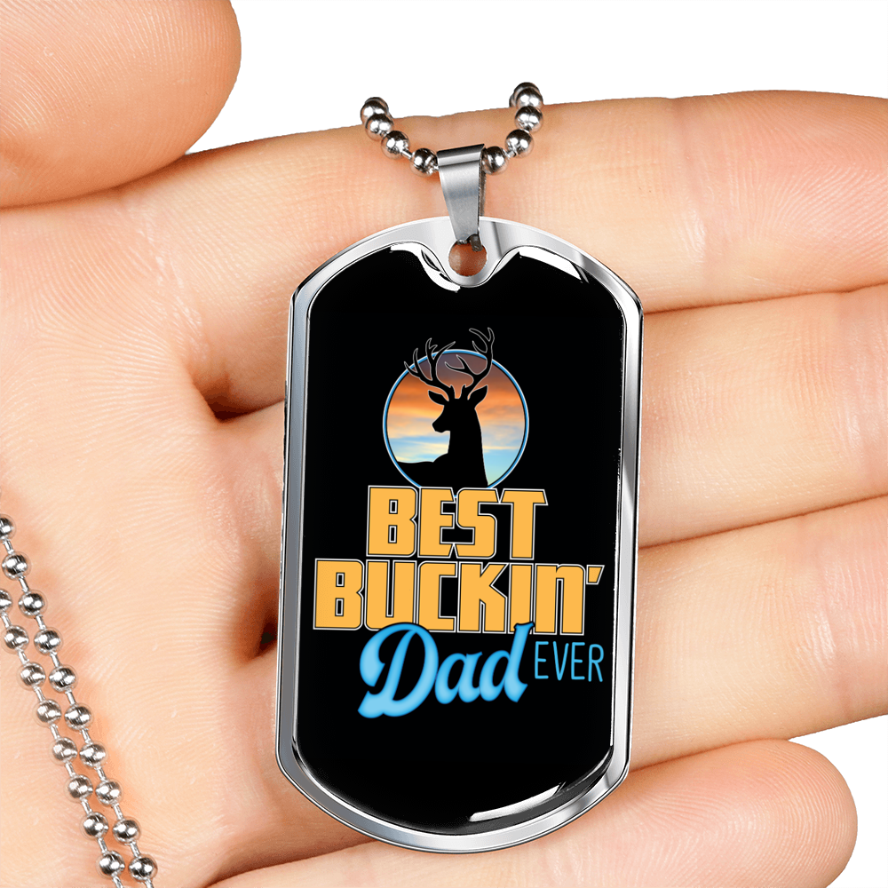 Best Buckin' Dad Ever Black Dog Tag Stainless Steel or 18k Gold 24" Chain-Express Your Love Gifts