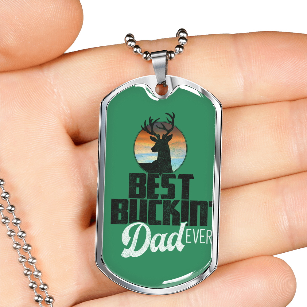 Best Buckin Dad Ever Dog Tag Stainless Steel or 18k Gold 24" Chain-Express Your Love Gifts