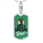 Best Buckin' Dad Ever Green Swivel Keychain Dog Tag Stainless Steel or 18k Gold-Express Your Love Gifts
