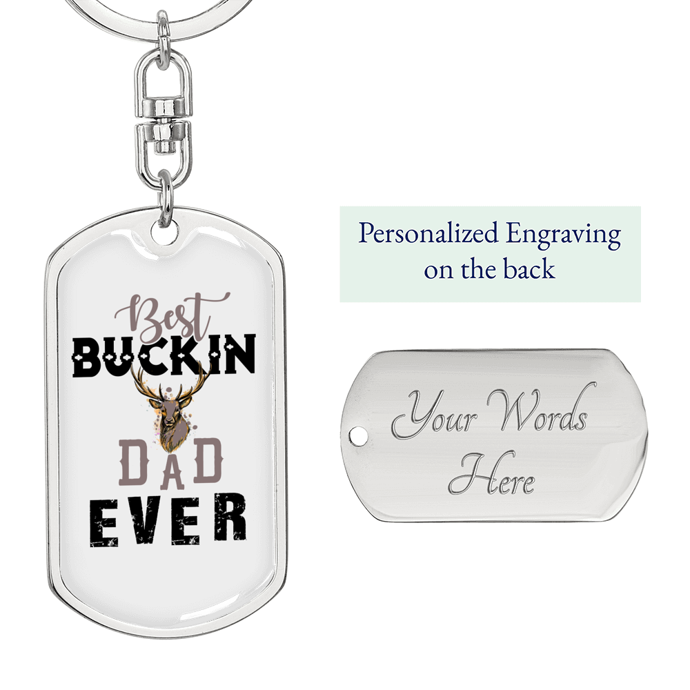 Best Buckin' Dad Keychain Stainless Steel or 18k Gold Dog Tag Keyring-Express Your Love Gifts