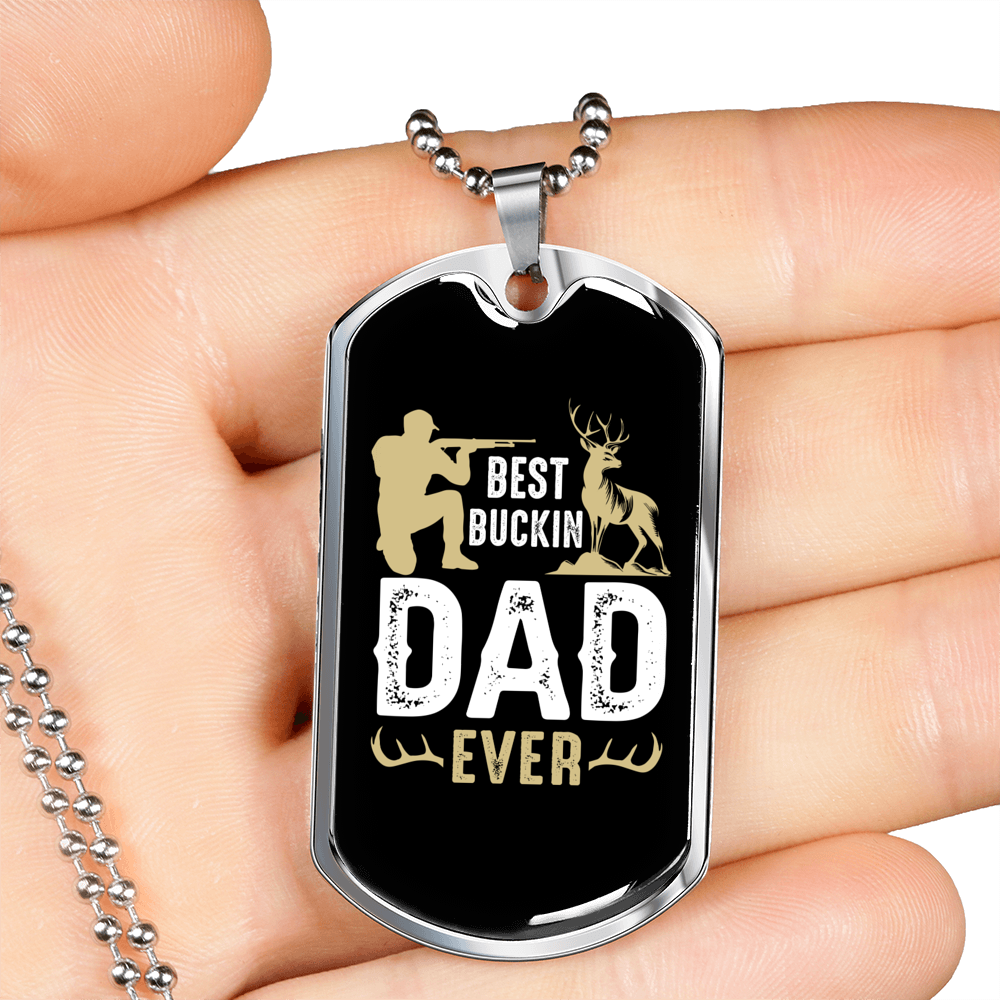 Best Buckin' Daddy Necklace Stainless Steel or 18k Gold Dog Tag 24" Chain-Express Your Love Gifts