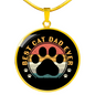 Best Cat Dad Ever Circle Necklace Stainless Steel or 18k Gold 18-22-Express Your Love Gifts