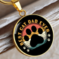 Best Cat Dad Ever Circle Necklace Stainless Steel or 18k Gold 18-22-Express Your Love Gifts