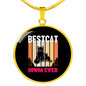 Best Cat Mom Ever Circle Necklace Stainless Steel or 18k Gold 18-22-Express Your Love Gifts