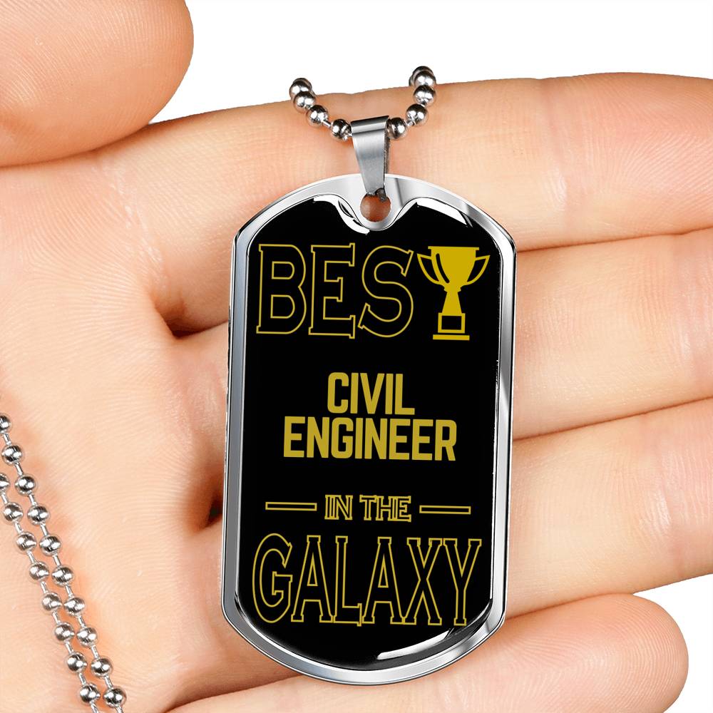 Best Civil Engineer In The Galaxy Necklace Stainless Steel or 18k Gold Dog Tag w 24"-Express Your Love Gifts